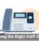 Choosing the Right VoIP System